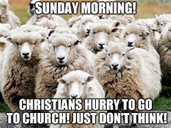 Image result for Sunday Morning Church Memes