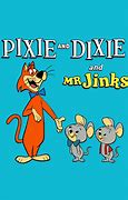 Image result for Pixie and Dixie and Mr. Jinks