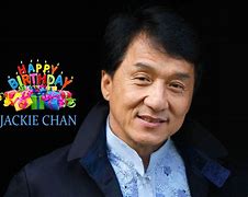Image result for Jackie Chan Birthday