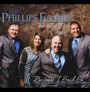 Image result for Phillips Family Gospel Music