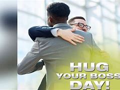 Image result for Hug Your Boss Day