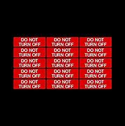 Image result for Do Not Turn Off the AC Server On Going