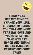 Image result for New Year Memes Funny Saying