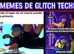 Image result for Glitch Tech's Memes