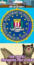 Image result for FBI Meme