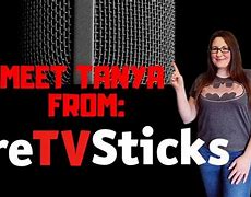 Image result for Fire TV Sticks Tanya