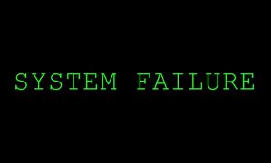 Image result for Computer System Failure