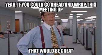 Image result for Meeting Email Meme