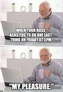 Image result for Your Boss Meme