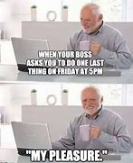 Image result for Funny Work Memes Boss Discouraging Ideas