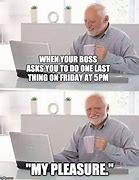 Image result for Boss Out of Office Meme