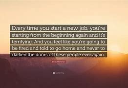 Image result for First Day New Job Inspiration