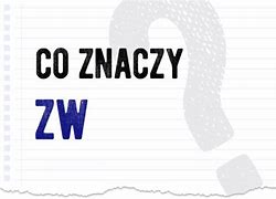 Image result for co_to_znaczy_zm