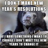 Image result for New Year Resolution Fail Meme