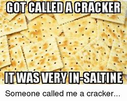 Image result for Stale Cracker Meme