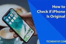 Image result for How to Know If iPhone Is Original