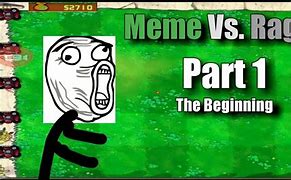 Image result for Meme vs Rage
