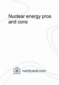 Image result for Nuclear Power Pros and Cons