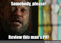 Image result for PR Review Meme