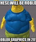 Image result for Do U Want Is Die Roblox Meme ID