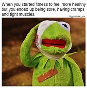 Image result for Kermit Healthy Memes