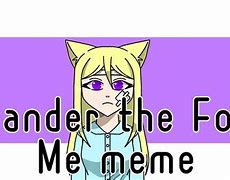 Image result for For Me Meme