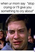 Image result for give cry