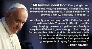 Image result for Pope Francis Quotes About Marriage