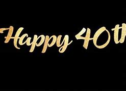 Image result for Happy 40th Anniversary Banner