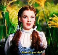 Image result for Wizard of Oz Have a Great Day Meme