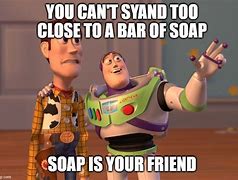 Image result for Bar Soap Meme