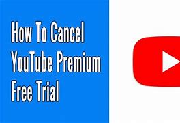 Image result for How to Cancel My Free Trial of YouTube TV