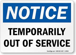 Image result for Stop Out of Service Sign