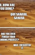 Image result for Sahara Desert Meme