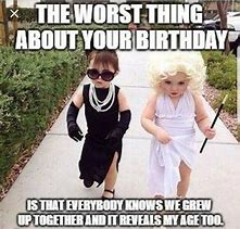 Image result for Good Friend Birthday Meme