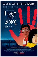 Image result for I Lost My Body Movie