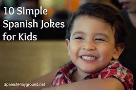 Image result for Funny Kid Jokes in Spanish