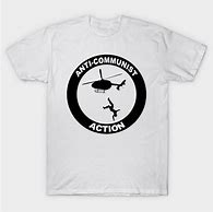 Image result for Pinochet Was Right T-Shirt