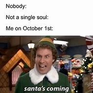 Image result for Christmas in October Meme