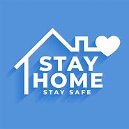 Image result for Stay Home Graphic