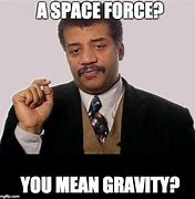 Image result for Neil deGrasse Tyson Space Meme