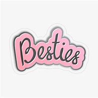 Image result for Bestie Sticker Aesthetic