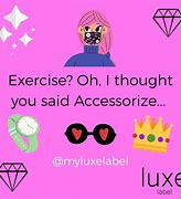 Image result for Accessorizing Is Key Meme