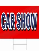 Image result for Car Show Signs for Your Car