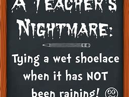 Image result for Best Teacher Quotes Funny