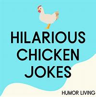 Image result for Funny Chicken Quotes