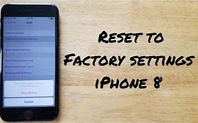 Image result for How Yo Factory Reset iPhone 8
