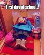 Image result for First Day of School Memes for Kids
