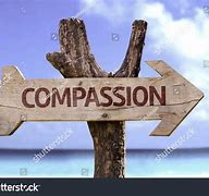 Image result for Compassion Sign