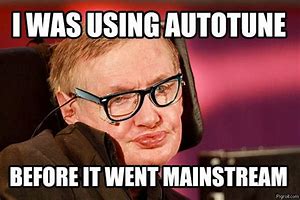 Image result for Stephen Hawking Dank Meme
